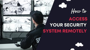 How to View Surveillance Footage Remotely | Remote Video Surveillance