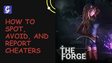 How to Spot, Avoid, and Report Cheaters/Hackers/Scripts in The Forge Roblox