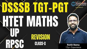 DSSSB, HTET, UP & RPSC TGT PGT Maths Classes 2025 | DSSSB, HTET, UP & RPSC TGT PGT Maths Class 8