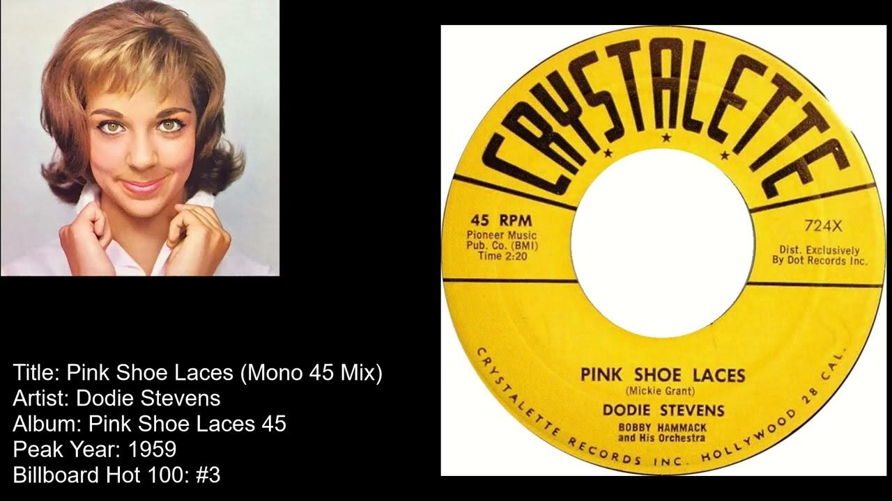 Dodie Stevens Pink Shoe Laces YouTube