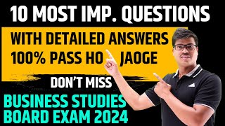 10 Most Important questions with Answers | 100% Pass Guarantee. Class 12 Business studies Board 2024