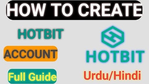 How to create HOTBIT account | HOTBIT tutorial for beginners | hotbit account kaise banaye