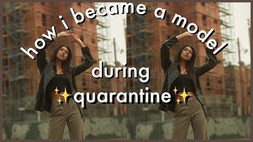 how i got signed to a MODELING AGENCY while in QUARANTINE!!