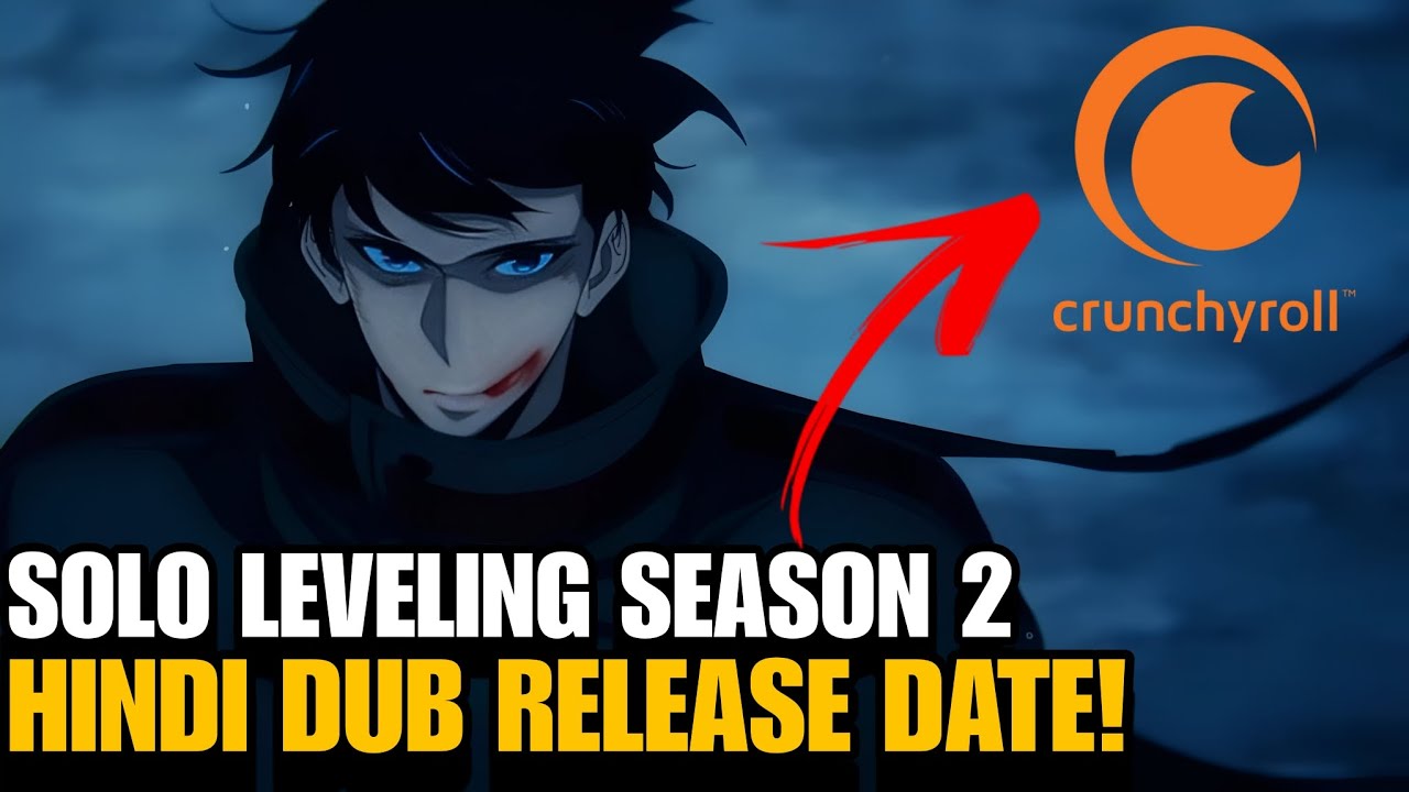 Solo Leveling Season 2 Official Hindi Dub Release Date Revealed!