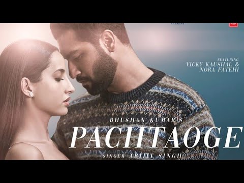 new-:-pachtaoge-video-song-|-jaani-ve-|-vicky-kaushal-|-nora-fatehi-|-full-official-video-|-2019