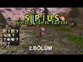 SİRİUS YENİDEN FARM BÖLÜM 2 |  JR , DRAKİ ,BDW, CHAOS ARDREAM FARM KNİGHT ONLİNE