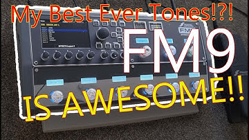 Fractal Audio FM9 - My Best Tones EVER!