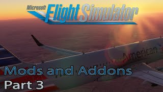 Microsoft Flight Simulator 2020 | More Mods and Addons | #3