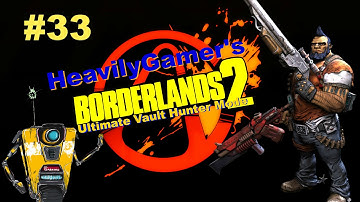 Borderlands 2 Ultimate Vault Hunter Mode Part 33:Capture the Flags,The Great Escape,Lost Treasure