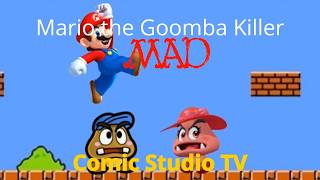 Mario the Goomba Killer Part 2 - Comic Studio TV