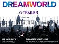 Pet shop boys dreamworld the greatest hits trailer