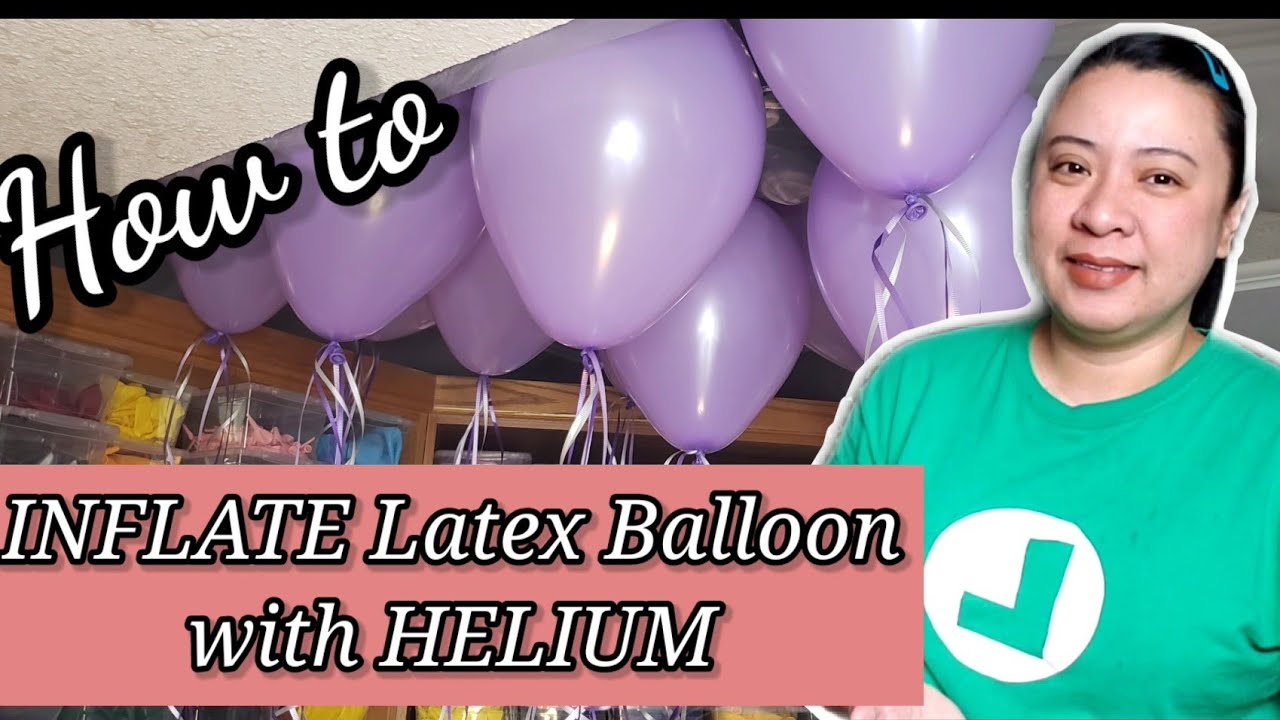 How To Inflate Latex Balloon With \