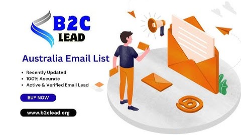 Australia Email Lead | Verified Australia B2C Email Lead & Consumer Email Database