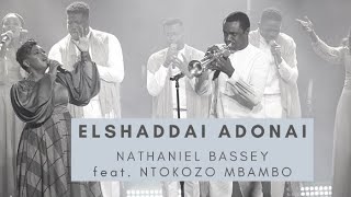 ELSHADDAI ADONAI lyrics video. Nathaniel Bassey ft Ntokozo Mbambo.