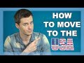 TOP 3 Tips On How To Move To The USA