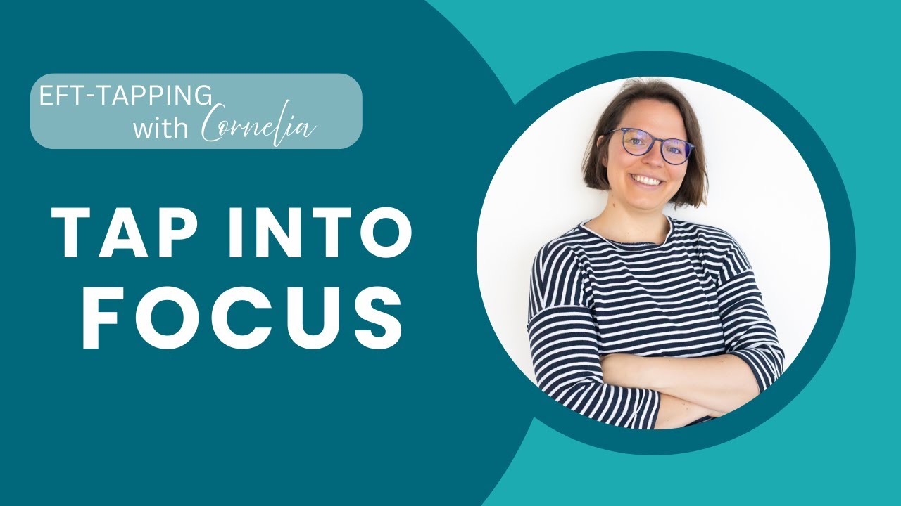 EFT Tapping to Find Calm and Focus