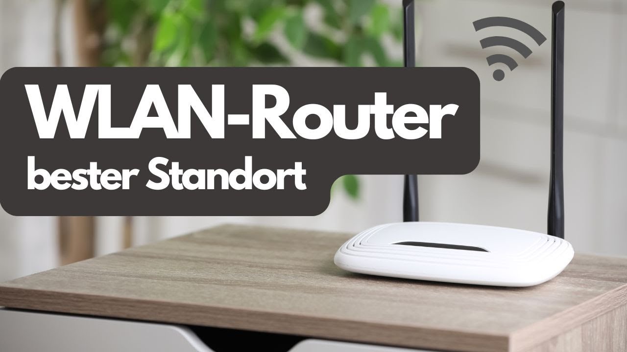 Bester Standort für den WLAN-Router - YouTube