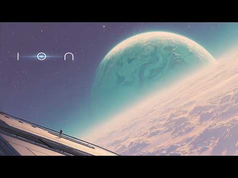 I o n : Atmospheric Sci fi Space Fantasy Music