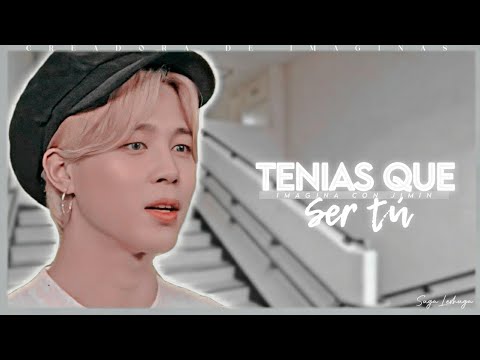 [CAP.6] IMAGINA CON JIMIN 💖 ”Tenías Que Ser Tú!”💖|| "Un nuevo inicio"