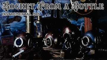 XTC - Rocket From a Bottle (Instrumental Mix)