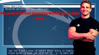 Fix grub Kali not showing Windows in dual boot