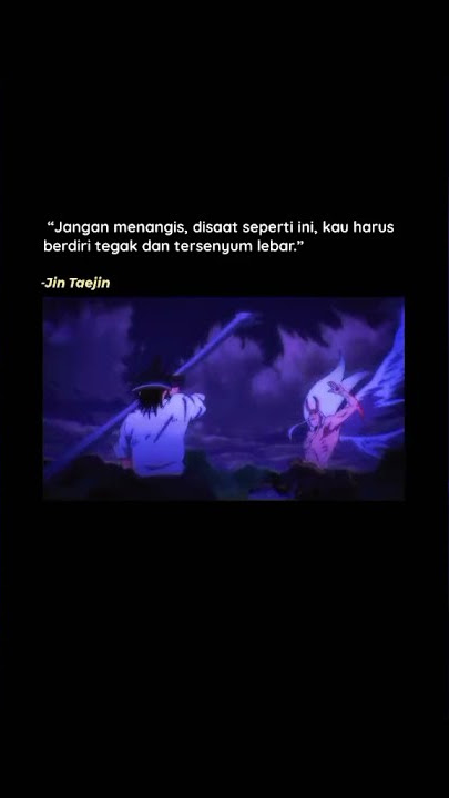 Story wa anime The God of High School #1 || Quotes Jin Taejin