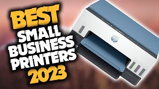 Best Printer For Small Business in 2023 (Top 5 Budget & Affordable Picks)