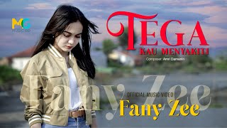 Fany Zee - Tega Kau Menyakiti