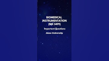 Biomedical Instrumentation (BM 3491)|#bmelectric #annauniversity #importantquestion