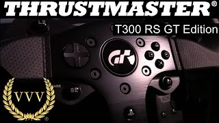 Thrustmaster T300 RS GT Edition Unboxing and First Look