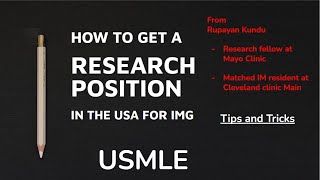 How to get a research position in the USA for IMGs - Rupayan Kundu (Cleveland clinic main IM)