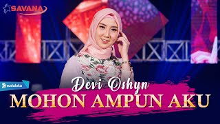 Devi Oshyn - Minta Ampun Aku - Om SAVANA Blitar