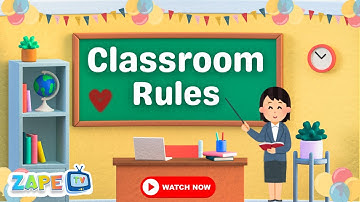 🎵 Classroom Rules Song for Kids | Learn School Rules the Fun W | Zape TV