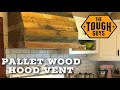 How to Build a Farmhouse Hood Vent with Salvaged Wood! How to Build a Farmhouse Hood Vent with Salvaged Wood!