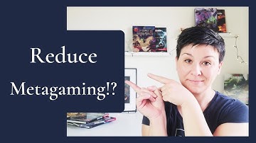 How To Reduce Unintentional Metagaming In D&D (Dungeons And Dragons)