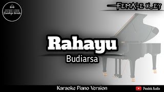 Rahayu ( Budiarsa ) Female Key - Karaoke Piano Version