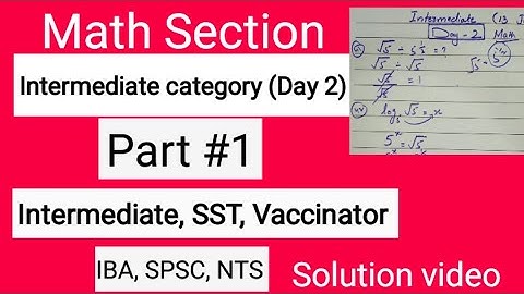 Intermediate category Day #2 Solution video (Math Section) Part #1. IBA STS, SST test preparation