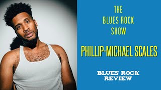 The Blues Rock Show with Phillip-Michael Scales
