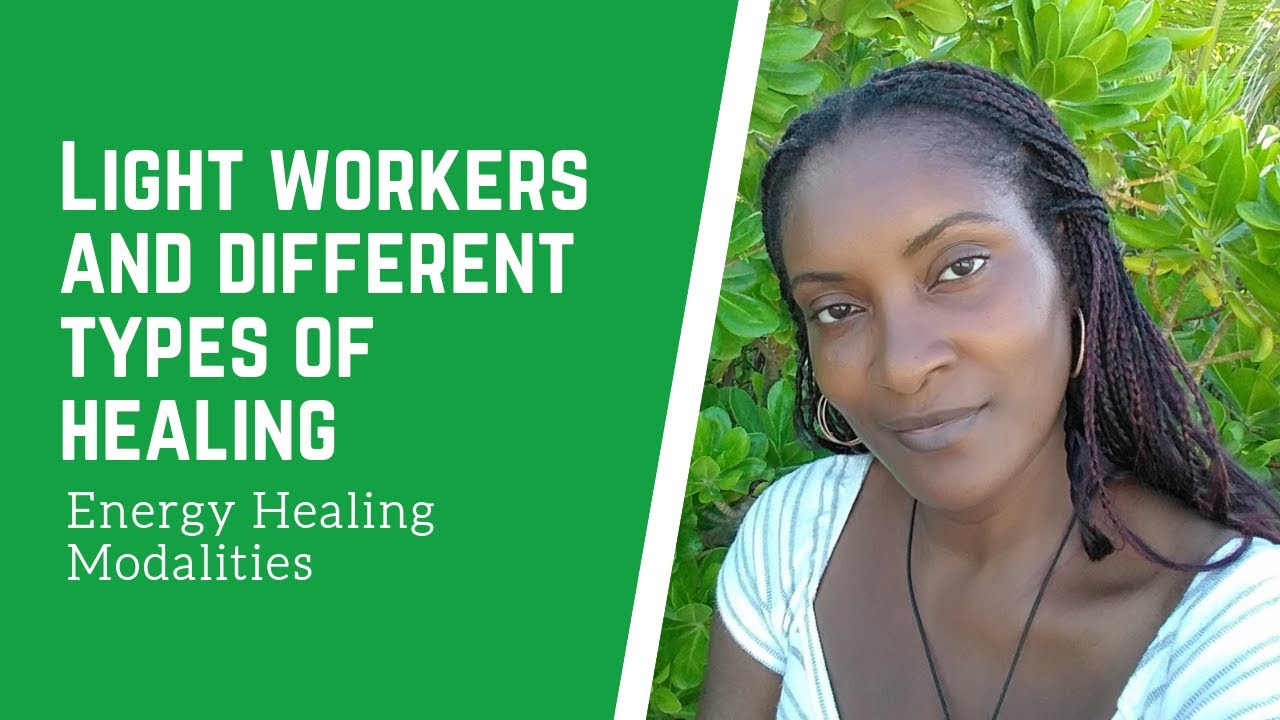 Light workers and different types of healing | Energy Healing ...