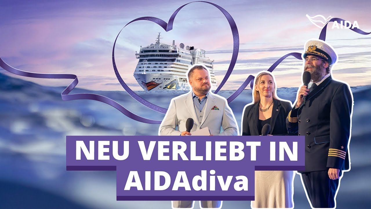 Neu verliebt in AIDAdiva | Die feierliche Zeremonie und die erste Reise