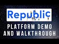 Republic  platform demo and walkthrough 2019