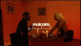 Malcolm - Playlist