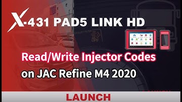 Launch X431 PAD V Read Write 2020 JAC Refine M4 Injector Codes- launchx431.fr