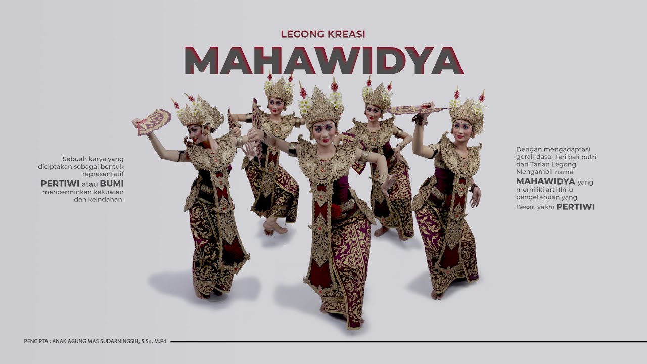 TARI LEGONG KREASI MAHAWIDYA