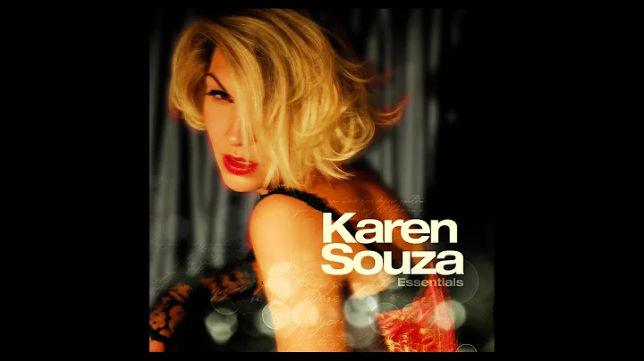 Karen Souza - Essentials (2011) FULL ALBUM + Bonus...