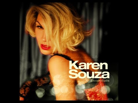 Karen Souza Essentials 2011 FULL ALBUM Bonus Tracks