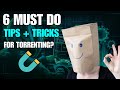 6 Essential Tips of Safe Torrenting with a VPN