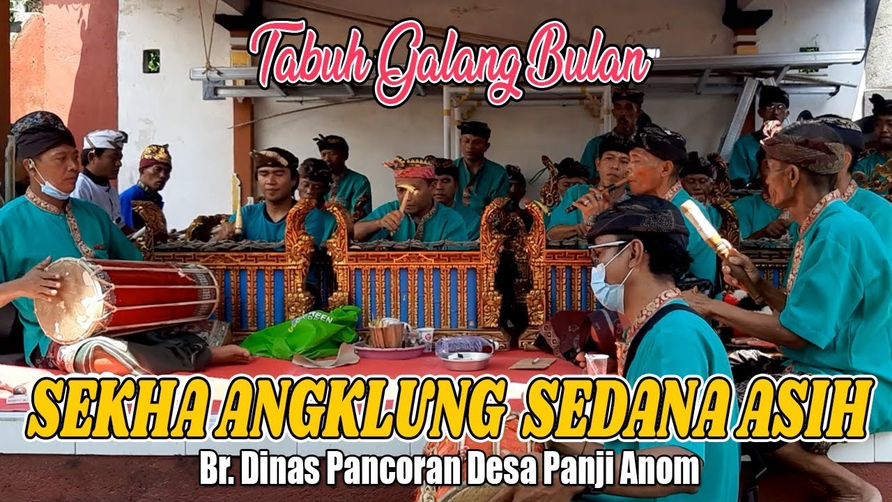 Tabuh Angklung Galang Bulan || Sekha Angklung Sedana Asih Panji Anom