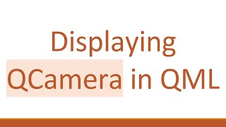 Displaying QCamera in QML screenshot 4