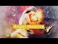 Angel Healing Music To Totaly Heal Your Mind  Body Spirit + Attract Abundance In Your Life